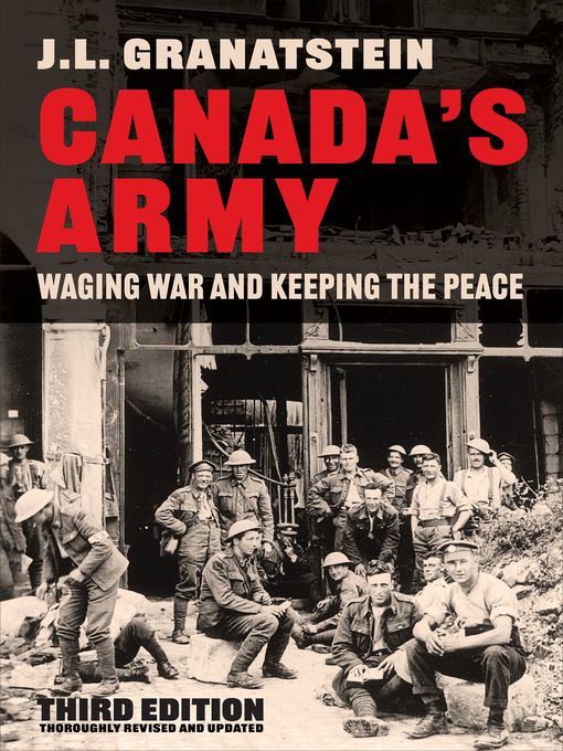 Title details for Canada's Army by J.L. Granatstein - Available
